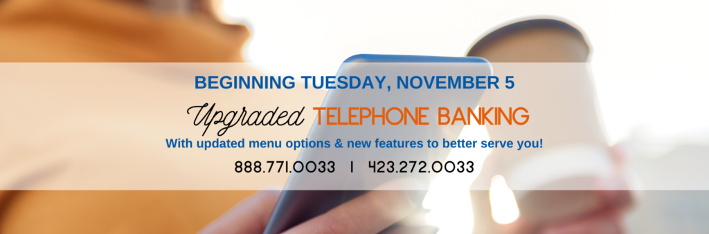 Upgrades to telephone banking coming November 5