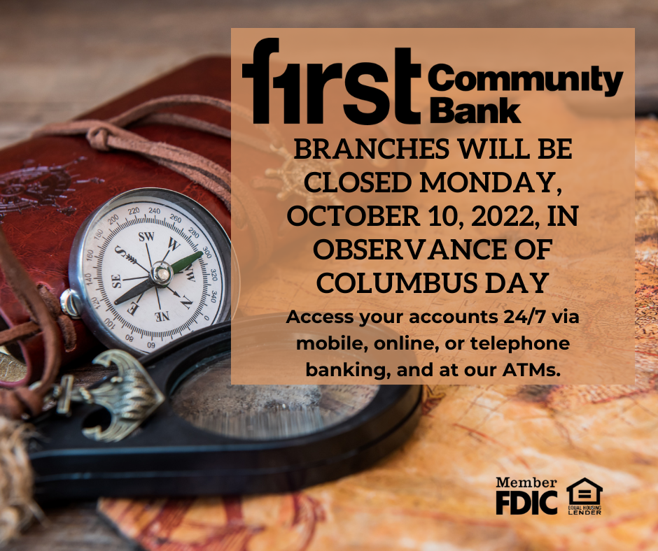 First Community Bank closed on Columbus Day graphic
